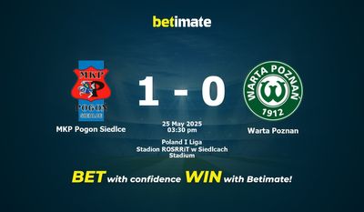 MKP Pogon Siedlce vs Warta Poznan Prediction, Odds & Betting Tips 05/25/2025