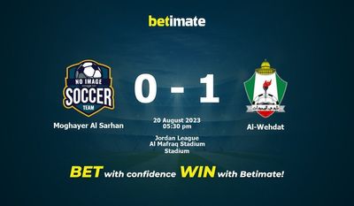 Moghayer Al Sarhan vs Al-Wehdat Prediction, Odds & Betting Tips 08/20/2023