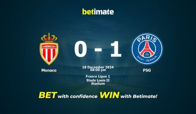 Monaco vs PSG Prediction, Odds & Betting Tips 12/18/2024