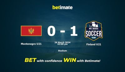 Montenegro U21 vs Finland U21 Prediction, Odds & Betting Tips 03/26/2024