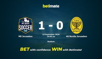 MS Jerusalem vs AS Nordia Jerusalem Prediction, Odds & Betting Tips 09/13/2024