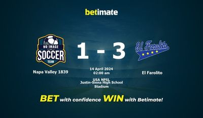Napa Valley 1839 vs El Farolito Prediction, Odds & Betting Tips 04/14/2024