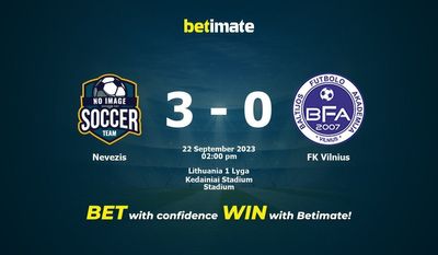 Nevezis vs FK Vilnius Prediction, Odds & Betting Tips 09/22/2023