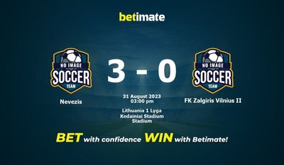 Nevezis vs FK Zalgiris Vilnius II Prediction, Odds & Betting Tips 08/31/2023
