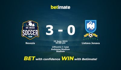 Nevezis vs Lietava Jonava Prediction, Odds & Betting Tips 06/23/2023