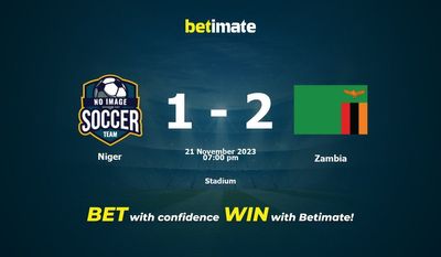 Niger vs Zambia Prediction, Odds & Betting Tips 11/21/2023