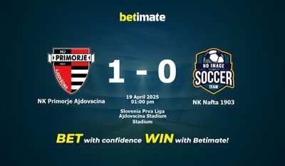 NK Primorje Ajdovscina vs NK Nafta 1903 Prediction, Odds & Betting Tips 04/19/2025