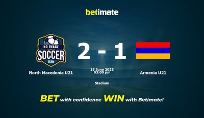 North Macedonia U21 vs Armenia U21 Prediction, Odds & Betting Tips 06/15/2023