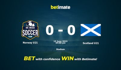 Norway U21 vs Scotland U21 Prediction, Odds & Betting Tips 06/15/2023