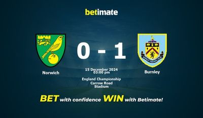 Norwich vs Burnley Pronostici, quote e consigli sulle scommesse 15/12/2024