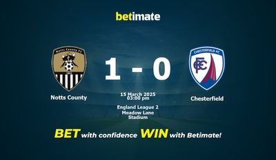 Notts County vs Chesterfield Prediction, Odds & Betting Tips 03/15/2025