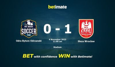 Odra Bytom Odrzanski vs Sleza Wroclaw Prediction, Odds & Betting Tips 11/04/2023
