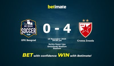 OFK Beograd vs Crvena Zvezda Prédiction, cotes et conseils de paris 10/11/2024