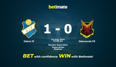 Osters IF vs Ostersunds FK Prediction, Odds & Betting Tips 06/16/2024