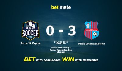 Parnu JK Vaprus vs Paide Linnameeskond Prediction, Odds & Betting Tips 06/18/2025