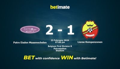 Patro Eisden Maasmechelen vs Lierse Kempenzonen التوقعات، الصعاب ونصائح الرهان 23/02/2024