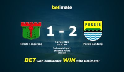 Persita Tangerang vs Persib Bandung Prediction, Odds & Betting Tips 05/16/2025
