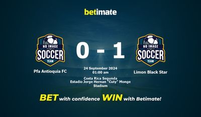 Pfa Antioquia FC vs Limon Black Star Prediction, Odds & Betting Tips 09/24/2024