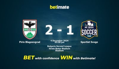 Pirin Blagoevgrad vs Sportist Svoge Prediction, Odds & Betting Tips 12/04/2024