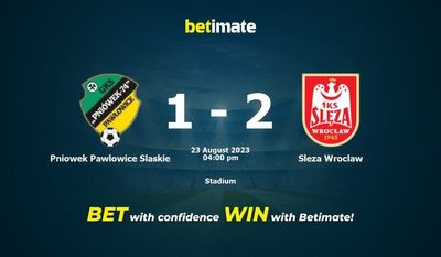 Pniowek Pawlowice Slaskie vs Sleza Wroclaw Prediction, Odds & Betting Tips 08/23/2023