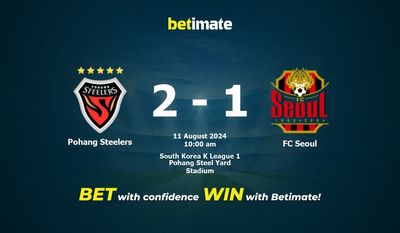 Pohang Steelers vs FC Seoul Prediction, Odds & Betting Tips 08/11/2024