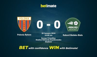 Polonia Bytom vs Rekord Bielsko-Biala 预测、赔率和投注技巧 01/20/2024