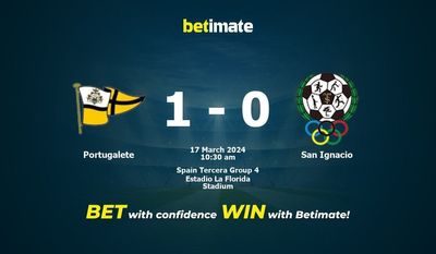 Portugalete vs San Ignacio Prediction, Odds & Betting Tips 03/17/2024