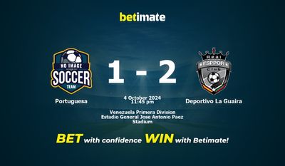 Portuguesa vs Deportivo La Guaira Prediction, Odds & Betting Tips 10/04/2024