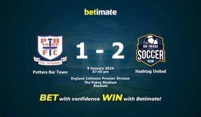 Potters Bar Town vs Hashtag United التوقعات، الصعاب ونصائح الرهان 09/01/2024