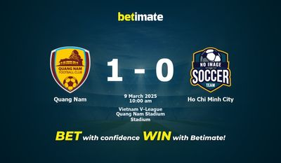 Quang Nam vs Ho Chi Minh City Prediction, Odds & Betting Tips 03/09/2025