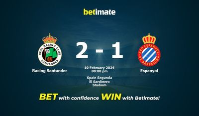 Racing Santander vs Espanyol التوقعات، الاحتمالات ونصائح الرهان 10/02/2024