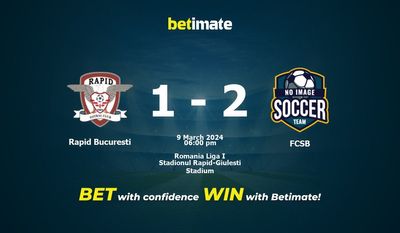 Rapid Bucuresti vs FCSB التوقعات، الصعاب ونصائح الرهان 09/03/2024