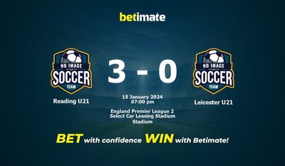 Reading U21 vs Leicester U21 التوقعات، الصعاب ونصائح الرهان 15/01/2024
