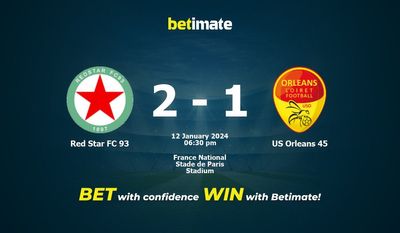Red Star FC 93 vs US Orleans 45 التوقعات، الصعاب ونصائح الرهان 12/01/2024