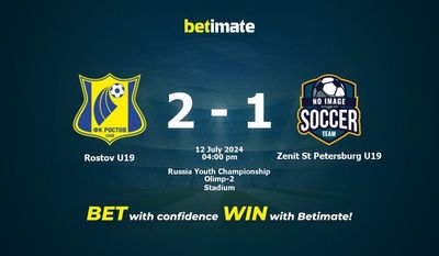Rostov U19 vs Zenit St Petersburg U19 Prediction, Odds & Betting Tips 07/12/2024