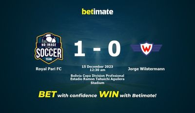 Royal Pari FC vs Jorge Wilstermann 预测、赔率和投注技巧 12/15/2023