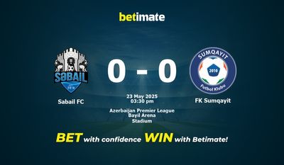 Sabail FC vs FK Sumqayit Prediction, Odds & Betting Tips 05/23/2025