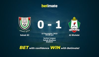 Sahab SC vs Al-Wehdat 预测、赔率和赔率投注技巧 12/15/2023
