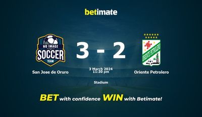 San Jose de Oruro vs Oriente Petrolero التوقعات، الصعاب ونصائح الرهان 03/03/2024
