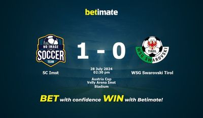 SC Imst vs WSG Swarovski Tirol Prediction, Odds & Betting Tips 07/28/2024