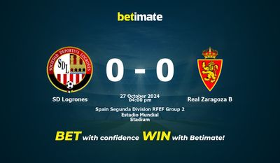 SD Logrones vs Real Zaragoza B Prediction, Odds & Betting Tips 10/27/2024