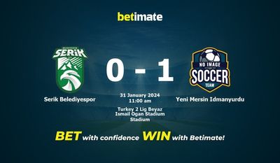 Serik Belediyespor vs Yeni Mersin Idmanyurdu Prediction, Odds & Betting Tips 01/31/2024
