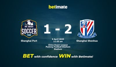 Shanghai Port vs Shanghai Shenhua Prediction, Odds & Betting Tips 04/06/2025