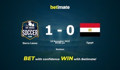 Sierra Leone vs Egypt Prediction, Odds & Betting Tips 11/19/2023