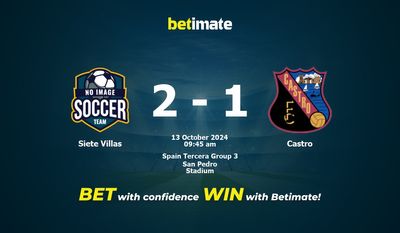 Siete Villas vs Castro Prediction, Odds & Betting Tips 10/13/2024