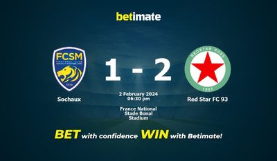 Sochaux vs Red Star FC 93 التوقعات، الاحتمالات ونصائح الرهان 02/02/2024