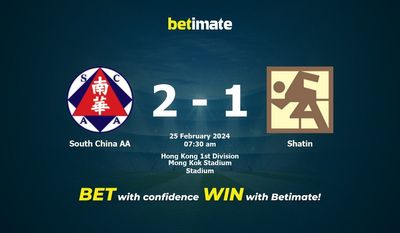 South China AA vs Shatin التوقعات، الصعاب ونصائح الرهان 25/02/2024