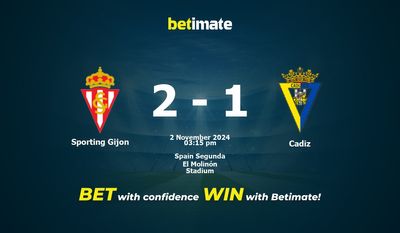 Dự đoán Sporting Gijon vs Cadiz, Tỷ lệ cược & Mẹo cá cược 11/02/2024