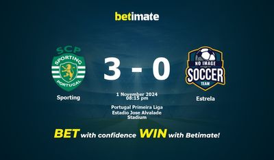 Sporting vs Estrela Prediction, Odds & Betting Tips 11/01/2024