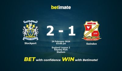 Stockport vs Swindon التوقعات، الاحتمالات ونصائح الرهان 24/02/2024